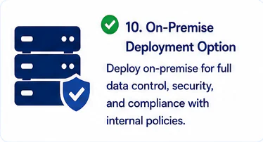 On-premise deployment option